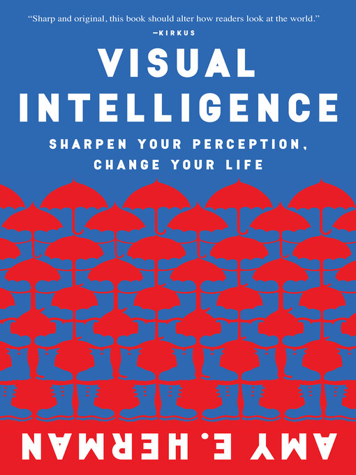 Title details for Visual Intelligence by Amy E. Herman - Available